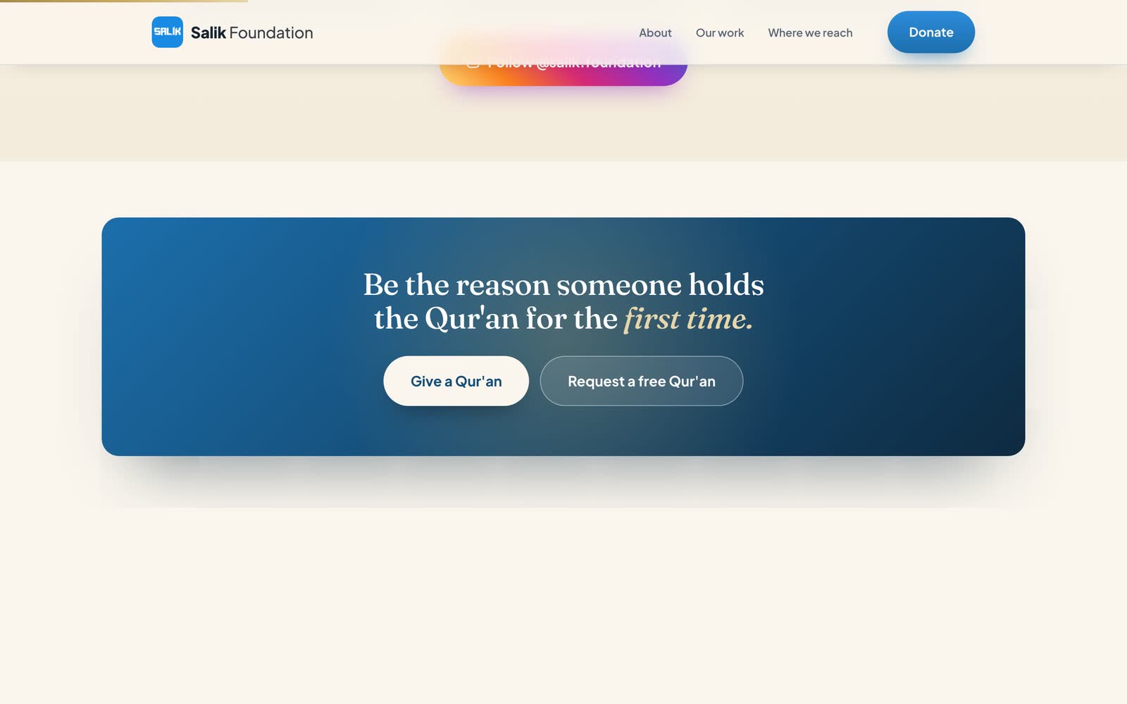 Be the reason someone holds the Qur'an for the first time.